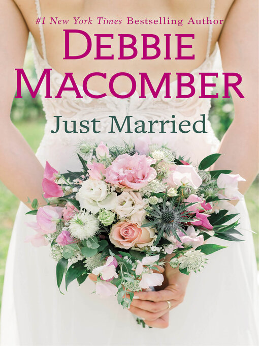 Title details for Just Married by Debbie Macomber - Available